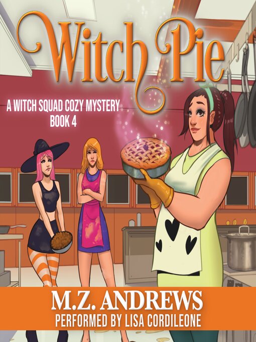 Title details for Witch Pie by M.Z. Andrews - Available